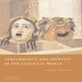 Anne Duncan - Performance and Identity in the Classical World [Retail]